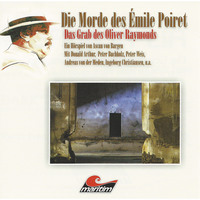 Ascan von Bargen. Die Morde des ?milie Poiret, Folge 4: Das Grab des Oliver Raymonds