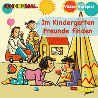 . Im Kindergarten Freunde finden (Ungek?rzt)