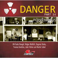 . Danger, Part 14: Puppenhaus