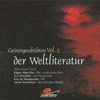 . Geistergeschichten der Weltliteratur, Volume 2: Das verr?terische Herz / Der Sargmacher / ER / Der schwarze M?nch