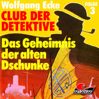 . Club der Detektive, Folge 3: Das Geheimnis der alten Dschunke