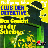 . Club der Detektive, Folge 2: Das Gesicht an der Scheibe