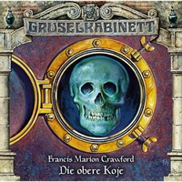. Gruselkabinett, Folge 34: Die obere Koje
