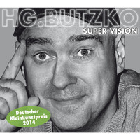 HG. Butzko. HG. Butzko, Super Vision