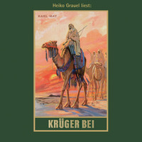 . Kr?ger Bei - Karl Mays Gesammelte Werke, Band 21 (Ungek?rzte Lesung)
