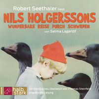 . Nils Holgerssons wunderbare Reise durch Schweden (Ungek?rzt)