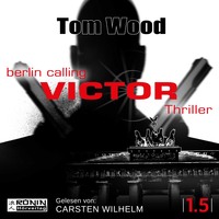 . Victor: Berlin Calling - Victor (Ungek?rzt)