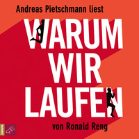 . Warum wir laufen