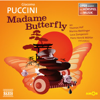 . Madame Butterfly - Oper erz?hlt als H?rspiel mit Musik