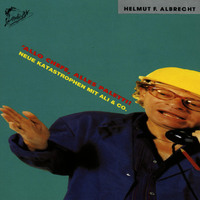 Helmut F. Albrecht. Neue Katastrophen mit Ali & Co.