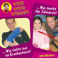 Jessica Sabasch. Willi wills wissen, Folge 8: Wie siehts aus im Krankenhaus? / Was macht der Zahnarzt?