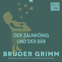 Br?der Grimm. Der Zaunk?nig und der B?r