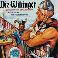 . Die Wikinger, Folge 2: Bj?rn Einarsson, der Abenteurer
