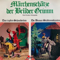 Gebr?der Grimm. M?rchensch?tze der Br?der Grimm, Folge 2: Das tapfere Schneiderlein, Die Bremer Stadtmusikanten, Der gestiefelte Kater, Schneewei?chen und Rosenrot
