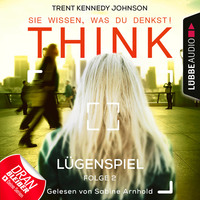 . THINK: Sie wissen, was du denkst!, Folge 2: L?genspiel (Ungek?rzt)