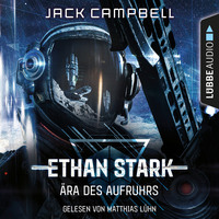. ?ra des Aufruhrs - Ethan Stark - Rebellion auf dem Mond, Folge 1 (Ungek?rzt)
