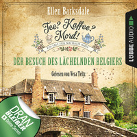 . Der Besuch des l?chelnden Belgiers - Nathalie Ames ermittelt - Tee? Kaffee? Mord!, Folge 4