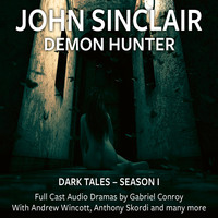 John  Sinclair. John Sinclair Demon Hunter - Dark Tales, Season 1, Episode 01. Jun