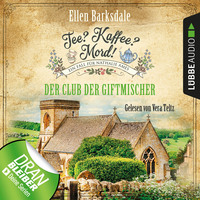 Ellen Barksdale. Der Club der Giftmischer - Nathalie Ames ermittelt - Tee? Kaffee? Mord!, Folge 5 (Ungek?rzt)
