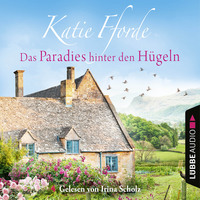 . Das Paradies hinter den H?geln (Gek?rzt)
