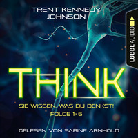 . THINK: Sie wissen, was du denkst, Folge 1-6: Sammelband (Ungek?rzt)