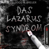 . Das Lazarus-Syndrom (Ungek?rzt)