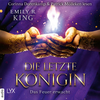 . Das Feuer erwacht - Die letzte K?nigin - Die Hundredth Queen Reihe, Teil 2 (Ungek?rzt)