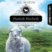 . Hamish Macbeth und der tote Witzbold - Schottland-Krimis, Teil 7 (Ungek?rzt)