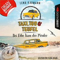 . Bei Ebbe kam der M?rder - Taxi, Tod und Teufel, Folge 3 (Ungek?rzt)