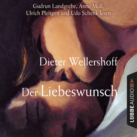 . Der Liebeswunsch (Gek?rzt)