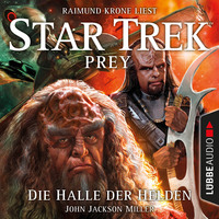 . Die Halle der Helden - Star Trek Prey, Teil 3