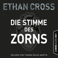 . Die Stimme des Zorns - Die Ackermann & Shirazi-Reihe 1 (Gek?rzt)