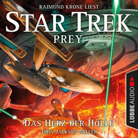 . Das Herz der H?lle - Star Trek Prey, Teil 1 (Ungek?rzt)