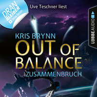 . Fallen Universe, Folge 3: Out of Balance - Zusammenbruch (Ungek?rzt)