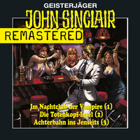 . John Sinclair - Sammlerbox 1, Folgen 1-3: Nachtclub/Totenkopf-Insel/Achterbahn