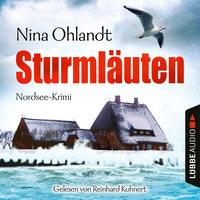 Nina Ohlandt. Sturml?uten - John Benthiens vierter Fall - Hauptkommissar John Benthien 4 (Gek?rzt)
