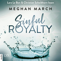 Meghan March. Sinful Royalty - Tainted Prince Reihe 3 (Ungek?rzt)