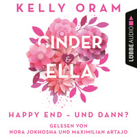 . Cinder & Ella - Happy End - und dann? (Ungek?rzt)