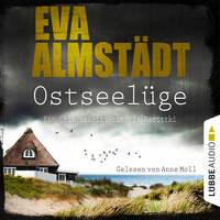 Eva Almst?dt. Ostseel?ge - Ein Urlaubskrimi mit Pia Korittki 3 (Ungek?rzt)