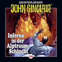 Jason Dark. John Sinclair, Folge 122: Inferno in der Alptraum-Schlucht. Teil 4 von 4