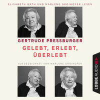 . Gelebt, erlebt, ?berlebt (Ungek?rzt)