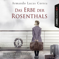 . Das Erbe der Rosenthals (Gek?rzt)