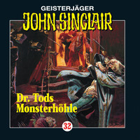 Jason Dark. John Sinclair, Folge 32: Doktor Tods Monsterh?hle