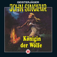 Jason Dark. John Sinclair, Folge 35: K?nigin der W?lfe (2/2)