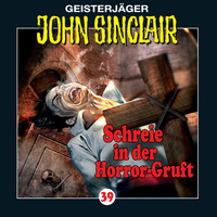 . John Sinclair, Folge 39: Schreie in der Horror-Gruft (2/3)