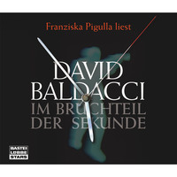David Baldacci. Im Bruchteil der Sekunde