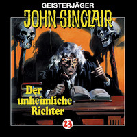 Jason Dark. John Sinclair, Folge 23: Der unheimliche Richter