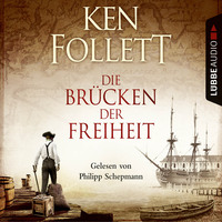 Кен Фоллетт. Die Br?cken der Freiheit