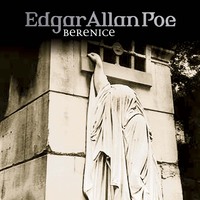 . Edgar Allan Poe, Folge 22: Bernice