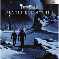 . Perry Rhodan, Folge 4: Planet der Mythen